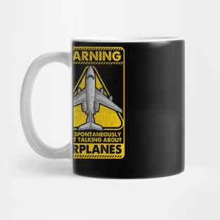 Warning May Spontaneously Start Talking Airplanes Mug